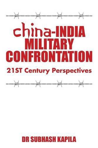 China-India Military Confrontation: 21ST Century Perspectives