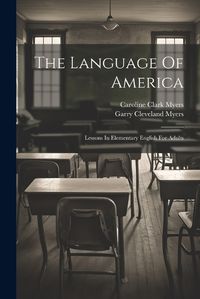 Cover image for The Language Of America