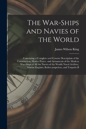 Cover image for The War-Ships and Navies of the World