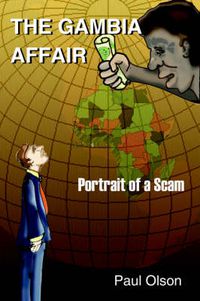 Cover image for The Gambia Affair: Portrait of a Scam