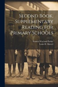 Cover image for Second Book, Supplementary Reading for Primary Schools