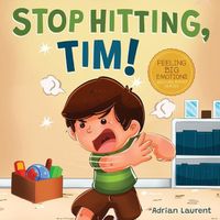 Cover image for Stop Hitting, Tim!