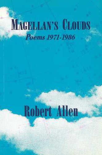 Cover image for Magellan's Clouds: Poems 1971-1986