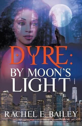 Dyre: By Moon's Light