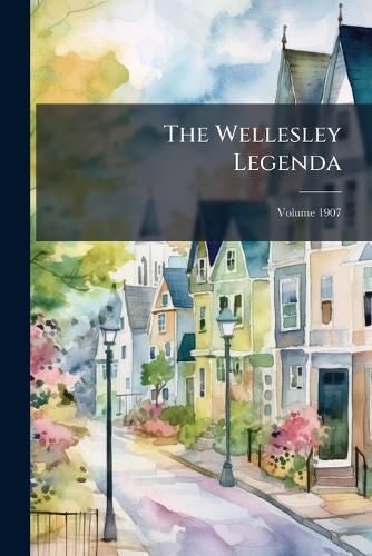 Cover image for The Wellesley Legenda