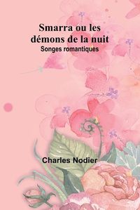 Cover image for Smarra ou les demons de la nuit