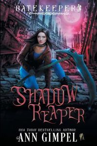 Cover image for Shadow Reaper: An Urban Fantasy