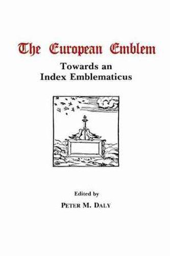 The European Emblem: Towards an Index Emblematicus