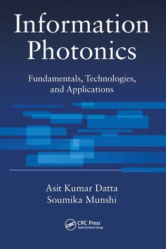 Cover image for Information Photonics: Fundamentals, Technologies, and Applications