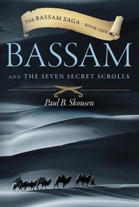 Cover image for Bassam and the Seven Secret Scrolls