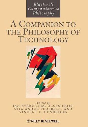 Cover image for A Companion to the Philosophy of Technology