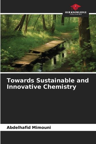 Cover image for Towards Sustainable and Innovative Chemistry