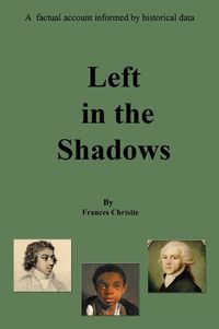 Cover image for Left in the Shadows