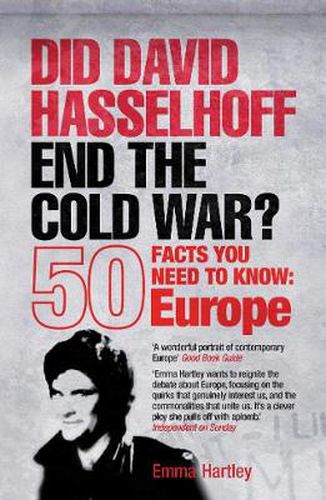 Did David Hasselhoff End the Cold War?: 50 Facts You Need to Know - Europe