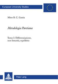 Cover image for Metodologia Paretiana: Tomo I: Differenziazione, Non Linearita, Equilibrio