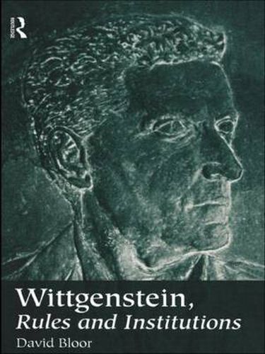 Cover image for Wittgenstein, Rules and Institutions