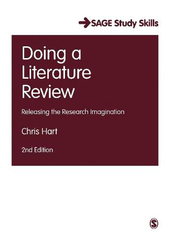 Doing a Literature Review: Releasing the Research Imagination