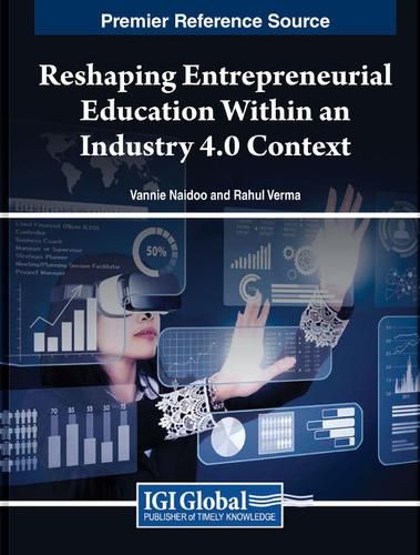 Cover image for Reshaping Entrepreneurial Education Within an Industry 4.0 Context