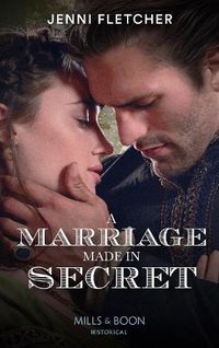 Cover image for A Marriage Made In Secret