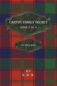 Cover image for Carthy Family Secret Book 2 of 4