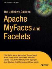 Cover image for The Definitive Guide to Apache MyFaces and Facelets