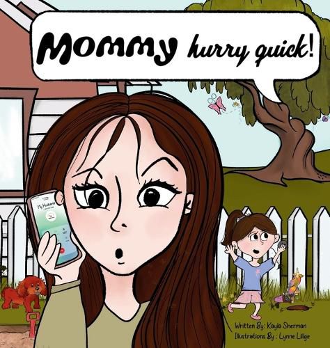 Cover image for Mommy, Hurry Quick!