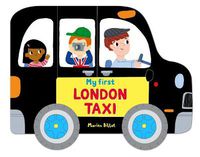 Cover image for Whizzy Wheels: My First London Taxi