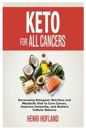 Cover image for Keto for All Cancers