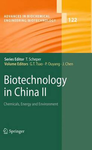 Biotechnology in China II: Chemicals, Energy and Environment