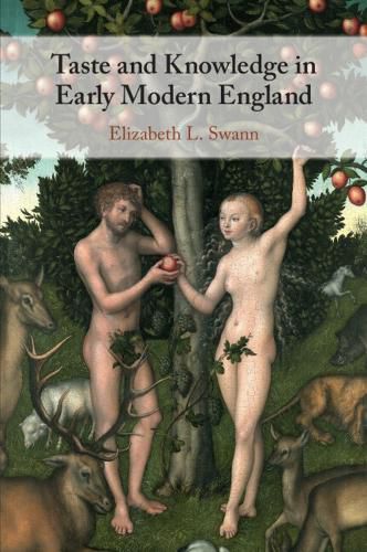 Cover image for Taste and Knowledge in Early Modern England