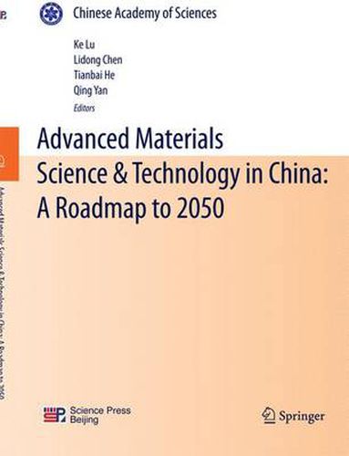 Cover image for Advanced Materials Science & Technology in China: A Roadmap to 2050
