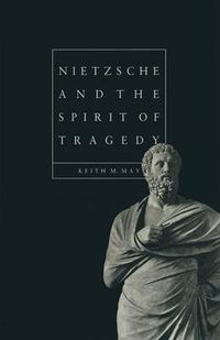 Cover image for Nietzsche and the Spirit of Tragedy