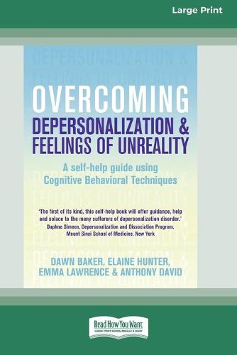 Cover image for Overcoming Depersonalization and Feelings of Unreality (16pt Large Print Edition)