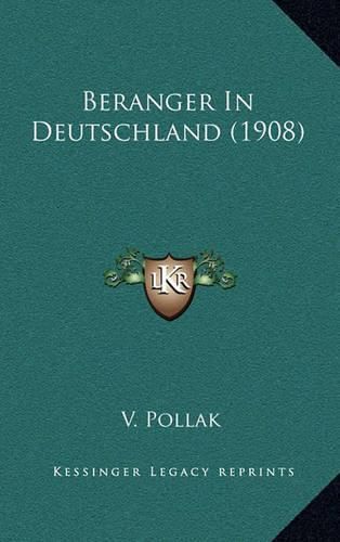 Cover image for Beranger in Deutschland (1908)