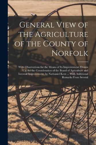 Cover image for General View of the Agriculture of the County of Norfolk