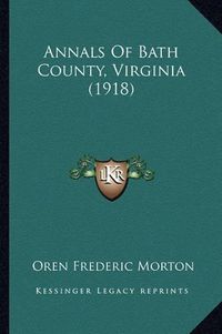 Cover image for Annals of Bath County, Virginia (1918)