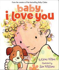 Cover image for Baby, I Love You