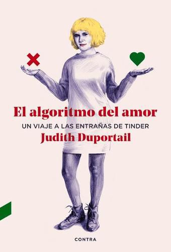 Cover image for El Algoritmo del Amor: Un Viaje a Las Entranas de Tinder