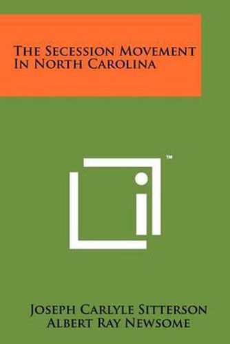 The Secession Movement in North Carolina