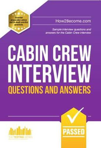 Cover image for Cabin Crew Interview Questions and Answers: Sample Interview Questions and Answers for the Cabin Crew Selection Process