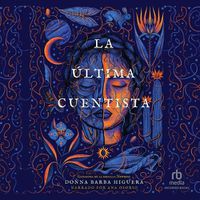 Cover image for La Ultima Cuentista (the Last Cuentista)