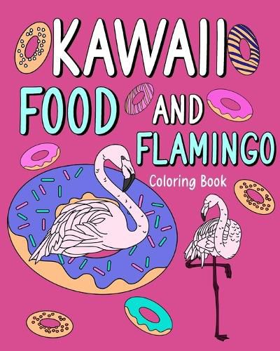 Cover image for Kawaii Food and Flamingo Coloring Book