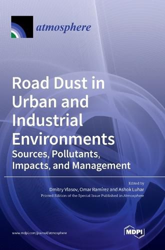 Cover image for Road Dust in Urban and Industrial Environments