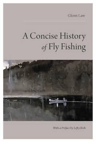 Cover image for Concise History of Fly Fishing