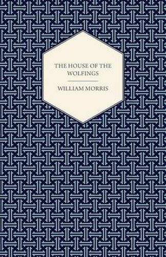 The House of the Wolfings (1888)