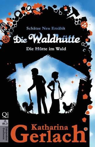 Cover image for Die Waldhutte: Das Waldhaus