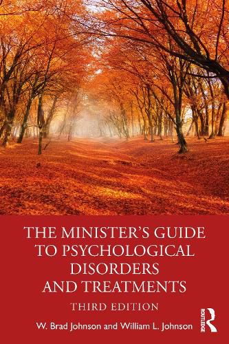 The Minister's Guide to Psychological Disorders and Treatments