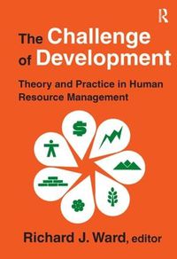 Cover image for The Challenge of Development: Theory and Practice in Human Resource Management