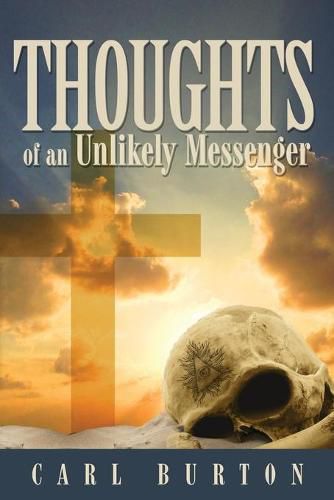 Cover image for Thoughts of an Unlikely Messenger