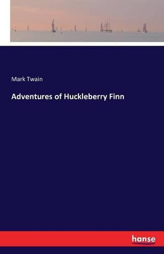 Cover image for Adventures of Huckleberry Finn